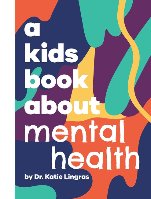 Kids Book About Mental Health - Ingram