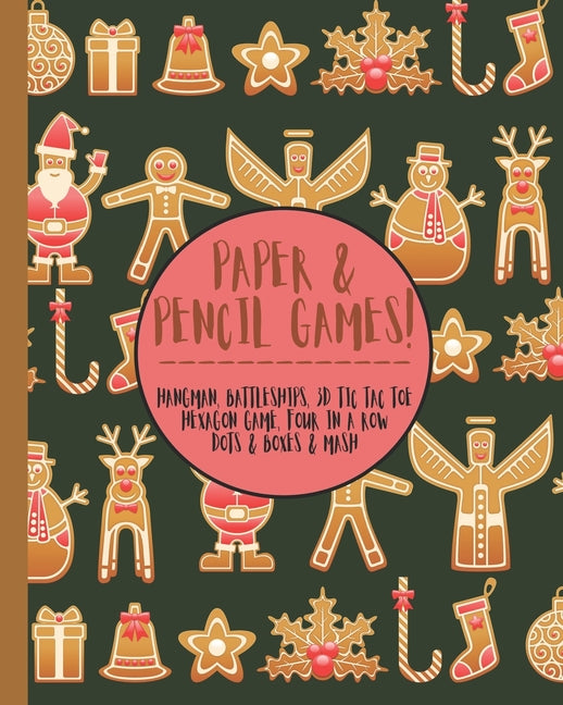 Paper & Pencil games!: Cute Christmas retro vintage santa gingerbread snowmen travel & activity game book with game instructions! Features 4 - Ingram