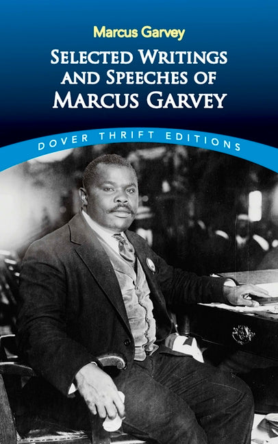 Selected Writings and Speeches of Marcus Garvey - Ingram