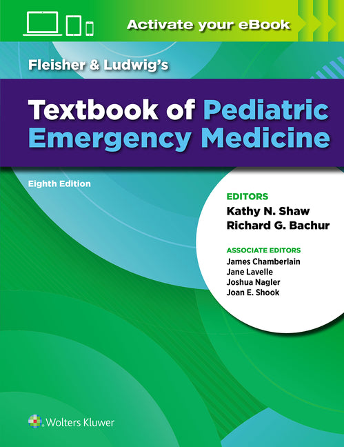 Fleisher & Ludwig's Textbook of Pediatric Emergency Medicine - Ingram