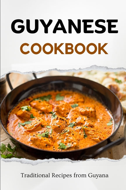 Guyanese Cookbook: Traditional Recipes from Guyana - Ingram