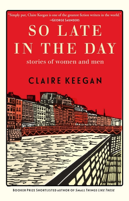 So Late in the Day: Stories of Women and Men - Ingram