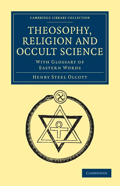 Theosophy, Religion and Occult Science - Ingram