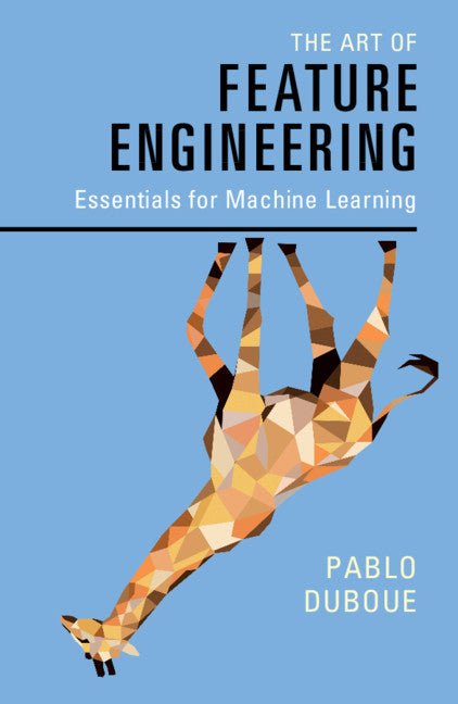 Art of Feature Engineering: Essentials for Machine Learning - Ingram
