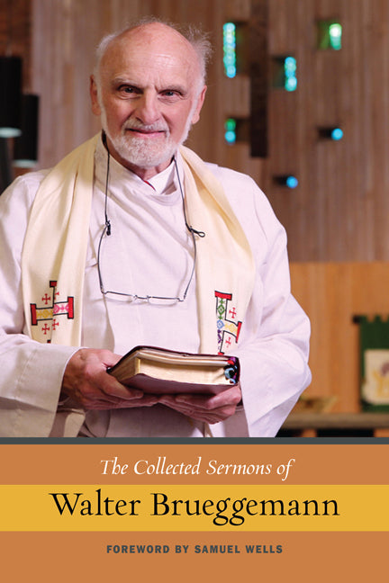 Collected Sermons of Walter Brueggemann, Vol 1 - Ingram