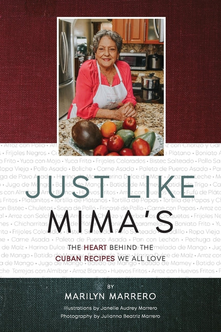 Just Like Mima's: The Heart Behind the Cuban Recipes We All Love - Ingram