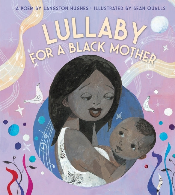 Lullaby (for a Black Mother) Board Book - Ingram