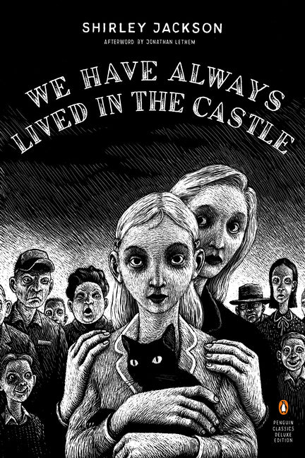 We Have Always Lived in the Castle: (Penguin Classics Deluxe Edition) (Deluxe) - Ingram
