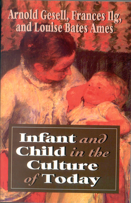 Infant & Child in the Culture (Revised) - Ingram