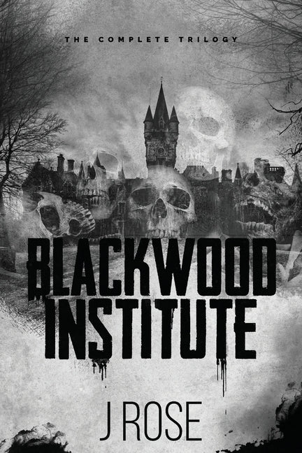 Blackwood Institute: The Complete Trilogy - Ingram