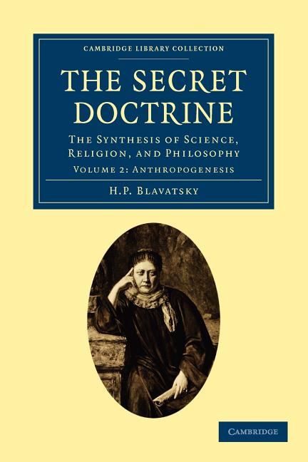 Secret Doctrine: The Synthesis of Science, Religion, and Philosophy - Ingram