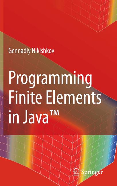 Programming Finite Elements in Java(tm) - Ingram