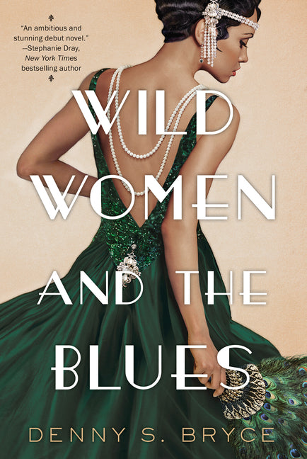 Wild Women and the Blues: A Fascinating and Innovative Novel of Historical Fiction - Ingram