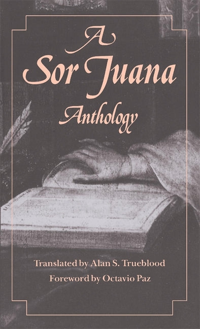 Sor Juana Anthology (Revised) - Ingram