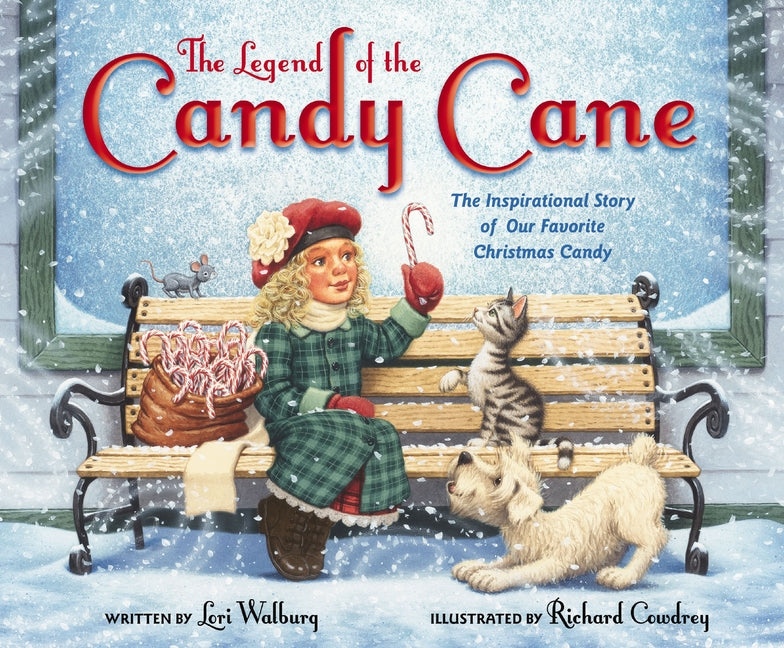 Legend of the Candy Cane, Newly Illustrated Edition: The Inspirational Story of Our Favorite Christmas Candy (Anniversary) - Ingram
