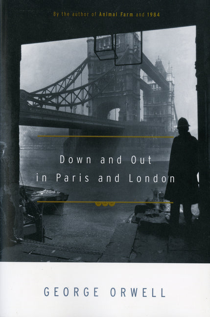 Down and Out in Paris and London - Ingram