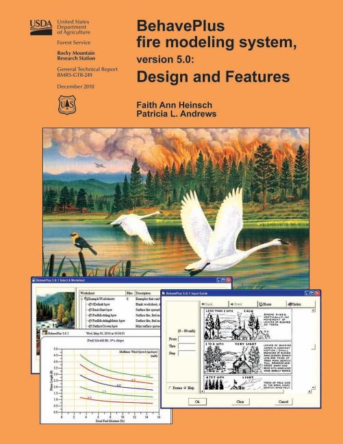 BehavePlus fire modeling system, version 5.0: Design and Features - Ingram