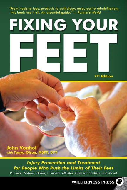 Fixing Your Feet: Injury Prevention and Treatment for Athletes (Revised) - Ingram