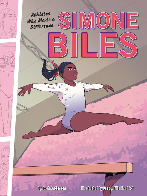 Simone Biles: Athletes Who Made a Difference - Ingram