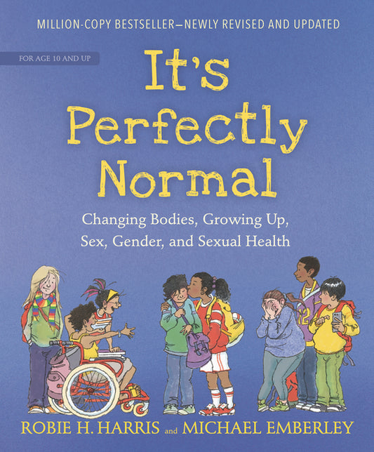 It's Perfectly Normal: Changing Bodies, Growing Up, Sex, Gender, and Sexual Health - Ingram