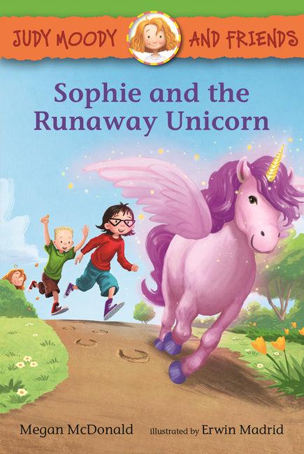 Judy Moody and Friends: Sophie and the Runaway Unicorn - Ingram
