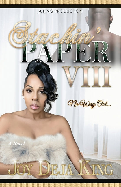 Stackin' Paper Part 8: No Way Out - Ingram