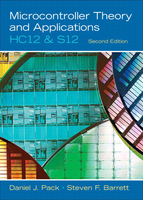 Microcontroller Theory and Applications: Hc12 and S12 [With CDROM] - Ingram