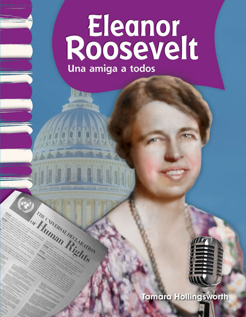 Eleanor Roosevelt: A Friend to All - Ingram