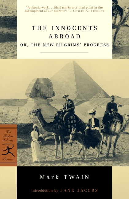 The Innocents Abroad: or, The New Pilgrims' Progress - Ingram
