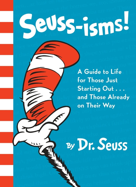 Seuss-Isms!: A Guide to Life for Those Just Starting Out...and Those Already on Their Way - Ingram