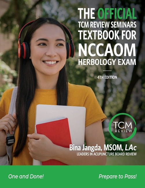 Official TCM Review Seminar's Textbook for the Pan Canadian Herbology Exam - Ingram