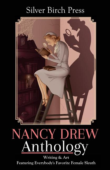 Nancy Drew Anthology: Writing & Art Featuring Everybody's Favorite Female Sleuth - Ingram