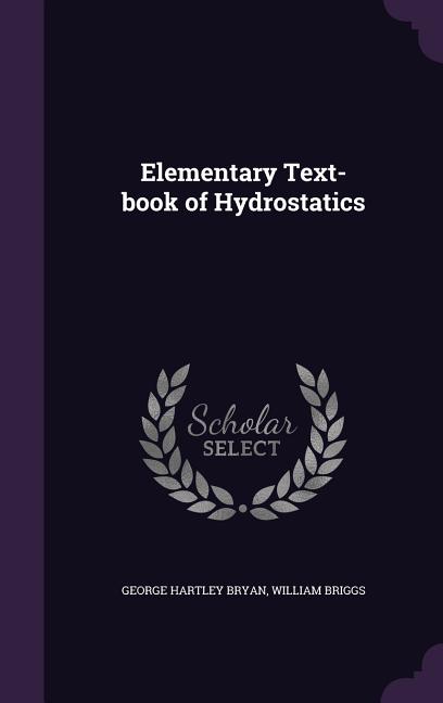 Elementary Text-book of Hydrostatics - Ingram