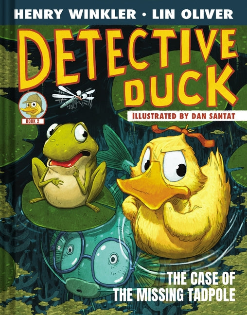 Detective Duck: The Case of the Missing Tadpole (Detective Duck #2) - Ingram