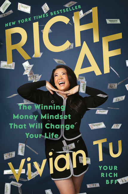 Rich AF: The Winning Money Mindset That Will Change Your Life - Ingram