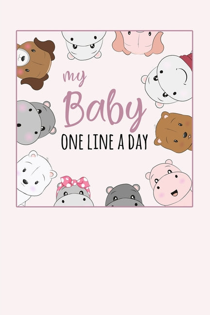 My Baby One Line a Day: Five Year Memory Book for new Moms. - Ingram