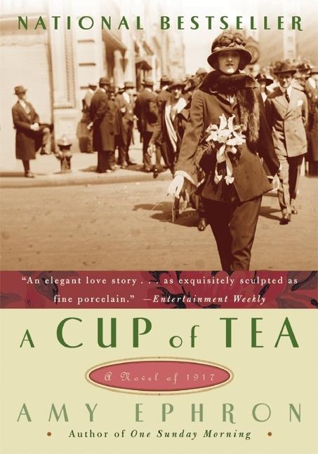 Cup of Tea: A Novel of 1917 - Ingram