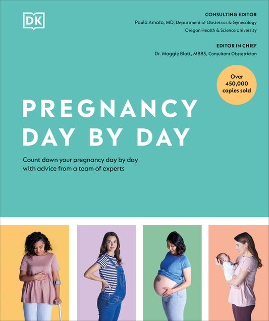 Pregnancy Day by Day: Count Down Your Pregnancy Day by Day with Advice from a Team of Experts - Ingram