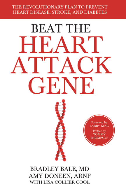 Beat the Heart Attack Gene: The Revolutionary Plan to Prevent Heart Disease, Stroke, and Diabetes - Ingram