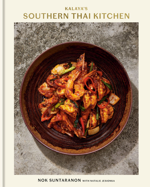 Kalaya's Southern Thai Kitchen: A Cookbook - Ingram