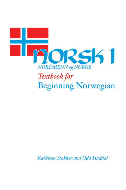 Norsk, Nordmenn Og Norge 1: Textbook for Beginning Norwegian - Ingram
