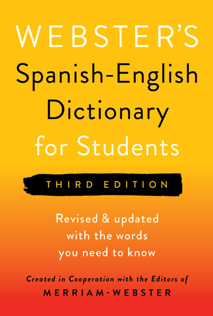 Webster's Spanish-English Dictionary for Students, Third Edition - Ingram