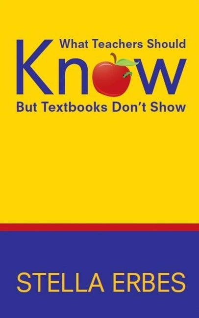 What Teachers Should Know But Textbooks Don't Show - Ingram