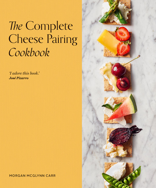 Complete Cheese Pairing Cookbook - Ingram