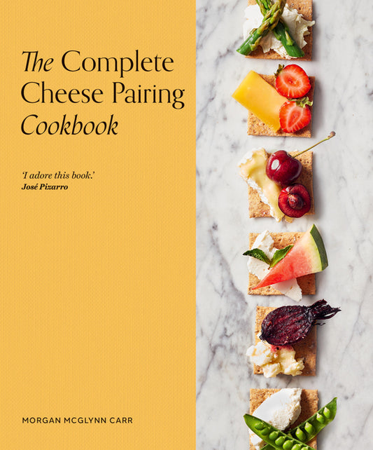 Complete Cheese Pairing Cookbook - Ingram