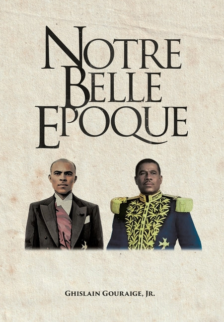 Notre Belle Epoque - Ingram