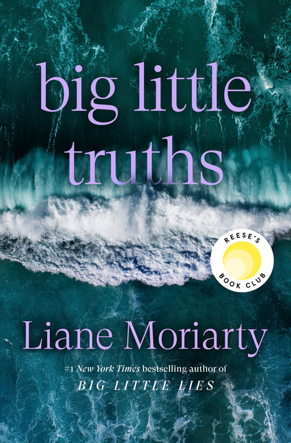 Big Little Truths: Reese's Book Club: A Novel: The Sequel to Big Little Lies - Ingram