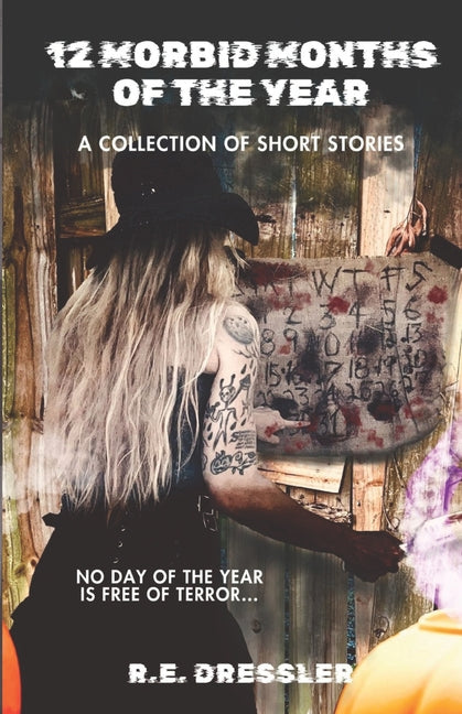 12 Morbid Months of the Year: A Short Story Collection - Ingram