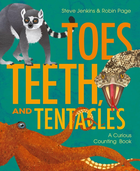 Toes, Teeth, and Tentacles: A Curious Counting Book - Ingram