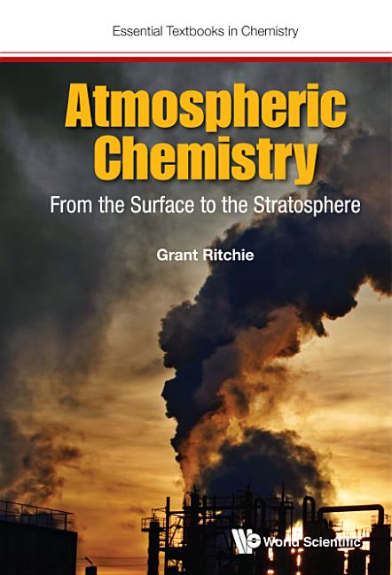 Atmospheric Chemistry: From the Surface to the Stratosphere - Ingram